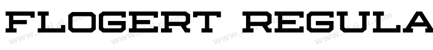 Flogert Regular字体转换 Flogert Regular字体转换